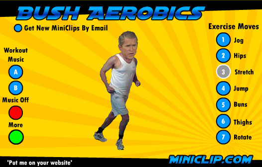 Game: Bush Aerobics